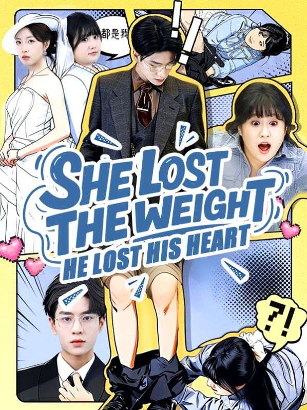 She Lost the Weight, He Lost His Heart poster