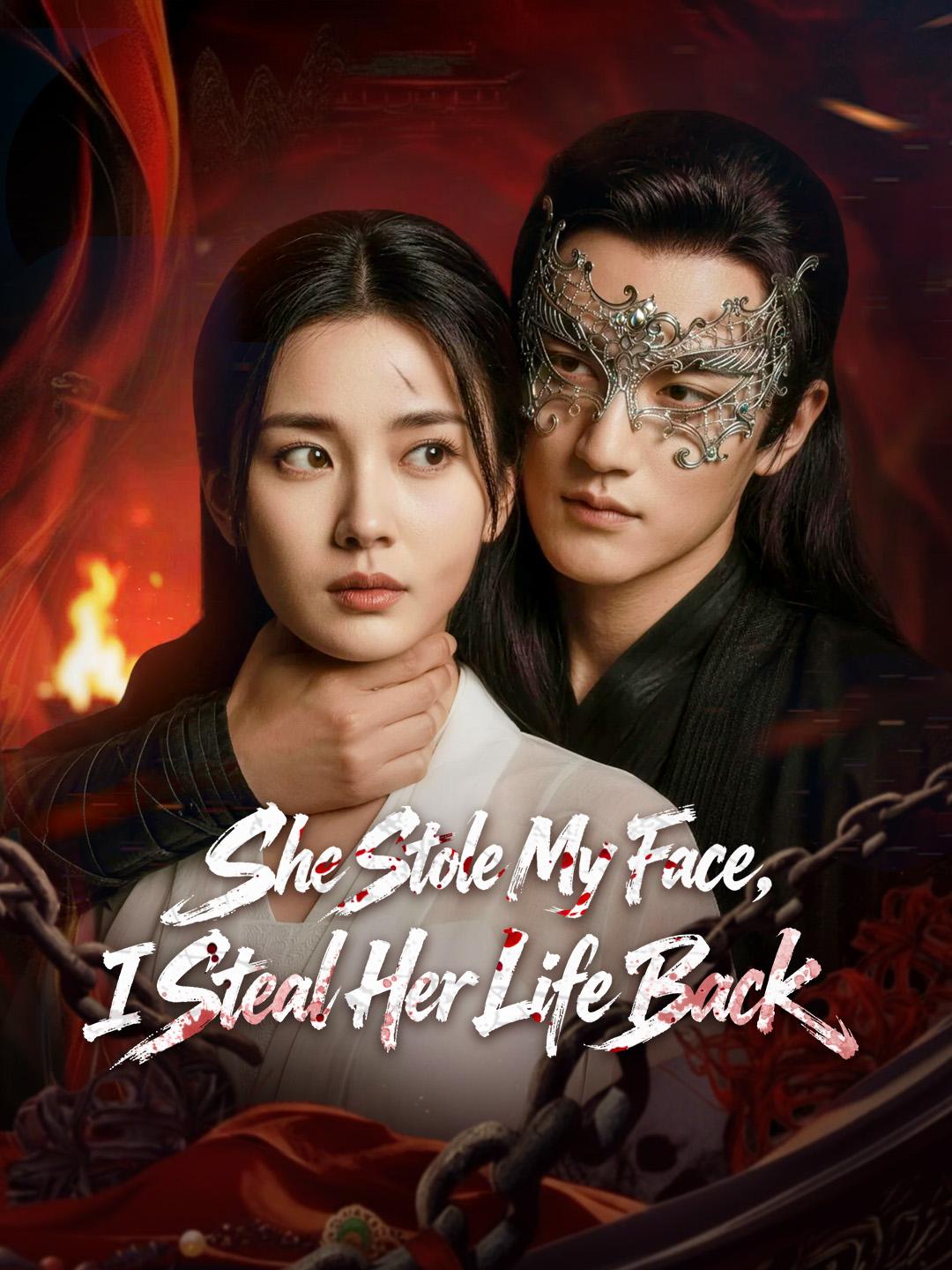 She Stole My Face, I Steal Her Life Back poster