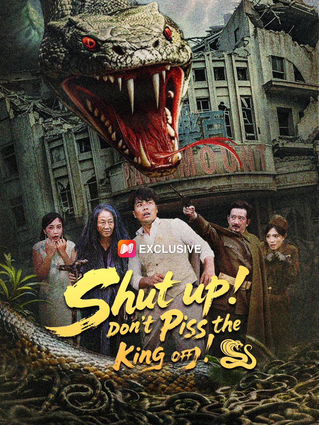 Shut up! Don’t Piss the King off! poster