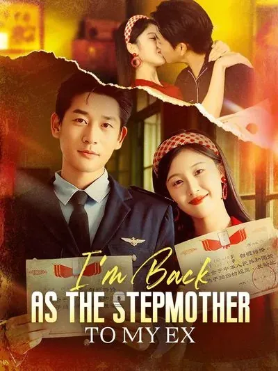 I'm Back as the Stepmother to My Ex poster
