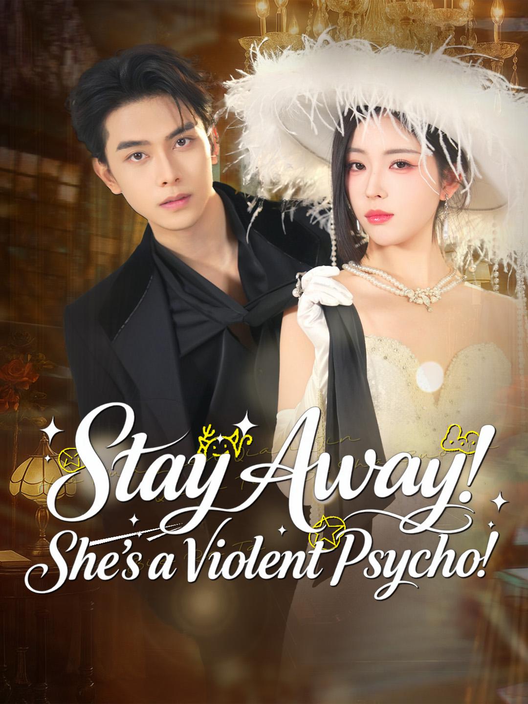 Stay Away! She’s a Violent Psycho! poster