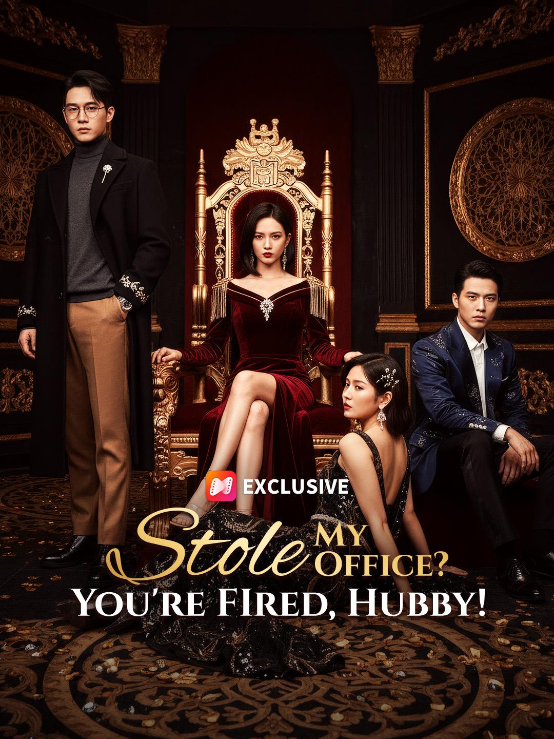 Stole My Office? You're FIred, Hubby! poster