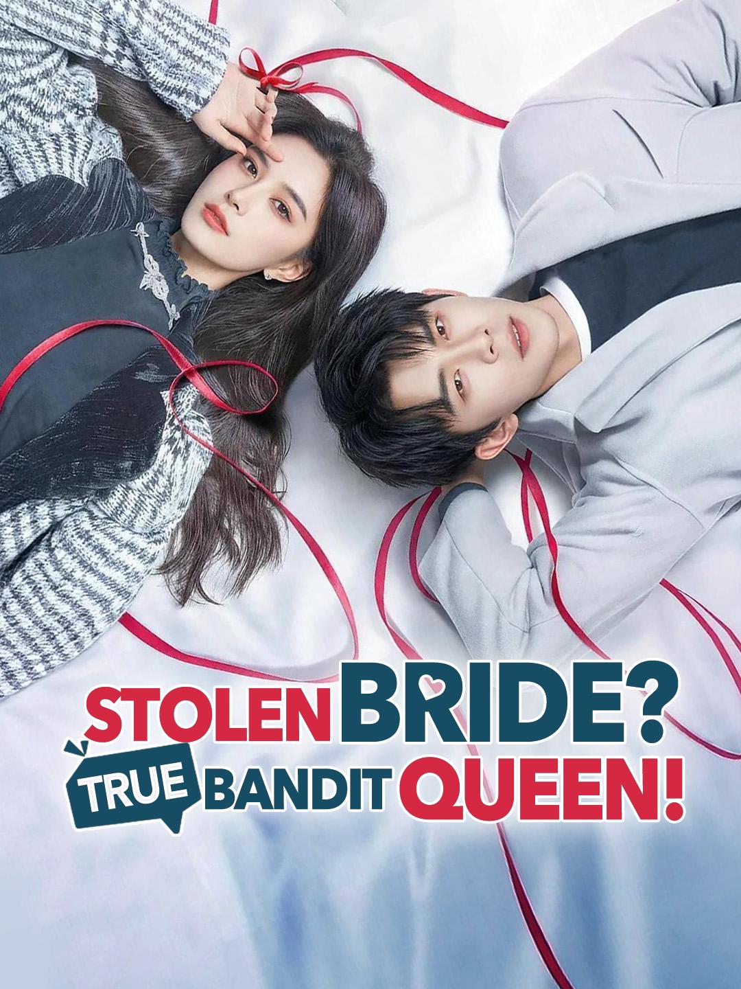 Stolen Bride? True Bandit Queen! poster
