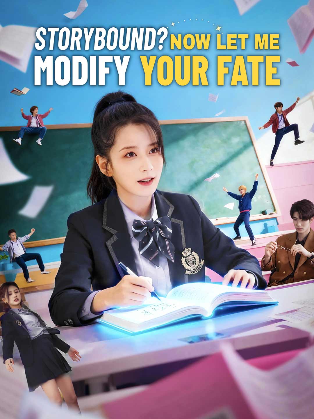 Storybound? Now Let me Modify Your Fate poster