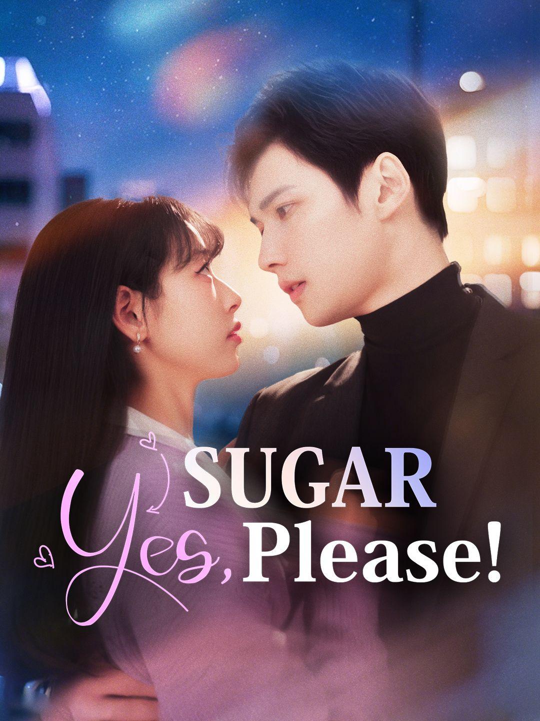 Sugar, Yes, Please! poster