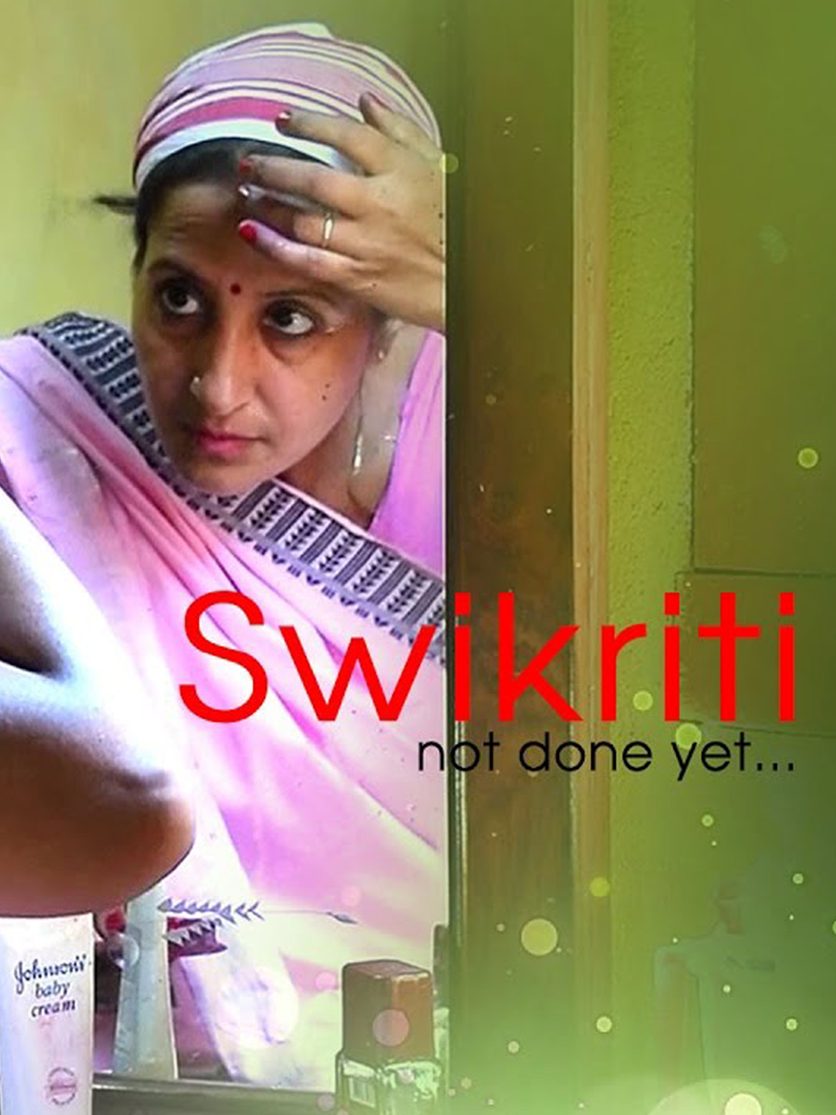 Swikriti-Not Done Yet... poster