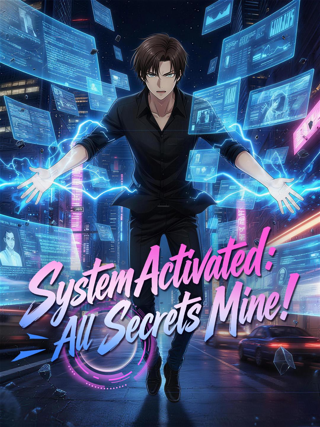 System Activated: All Secrets Mine! poster