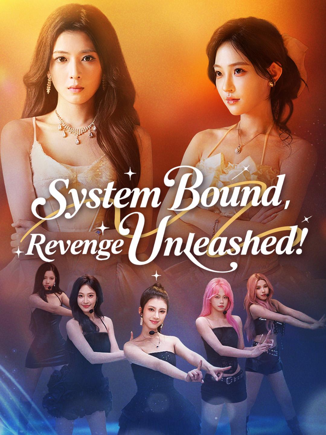 System Bound, Revenge Unleashed! poster