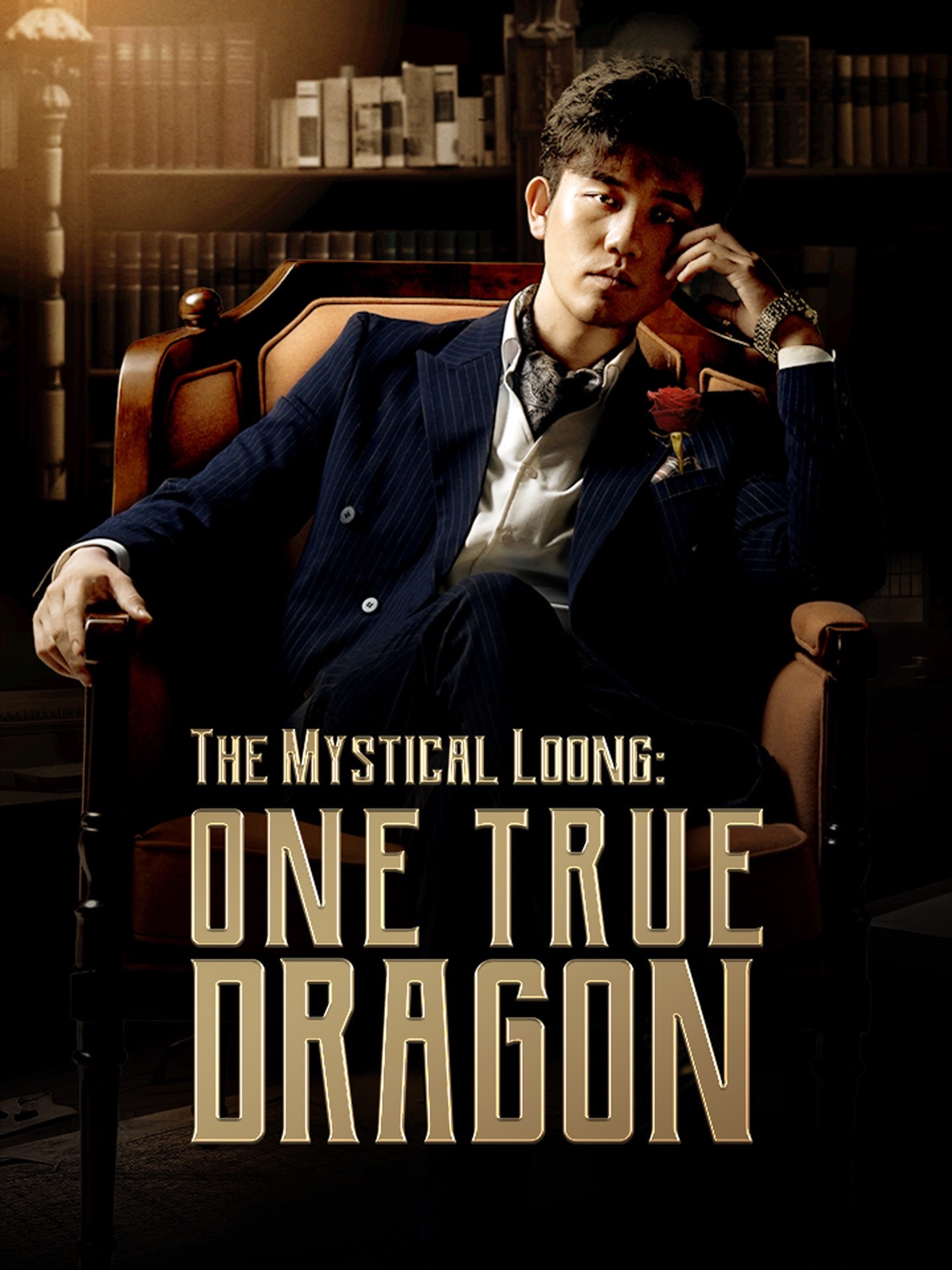 The Mystical Loong: One True Dragon poster