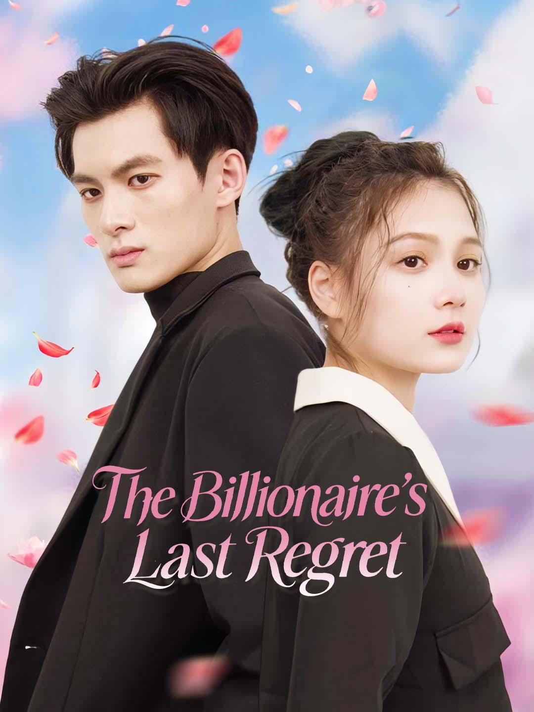 The Billionaire’s Last Regret poster
