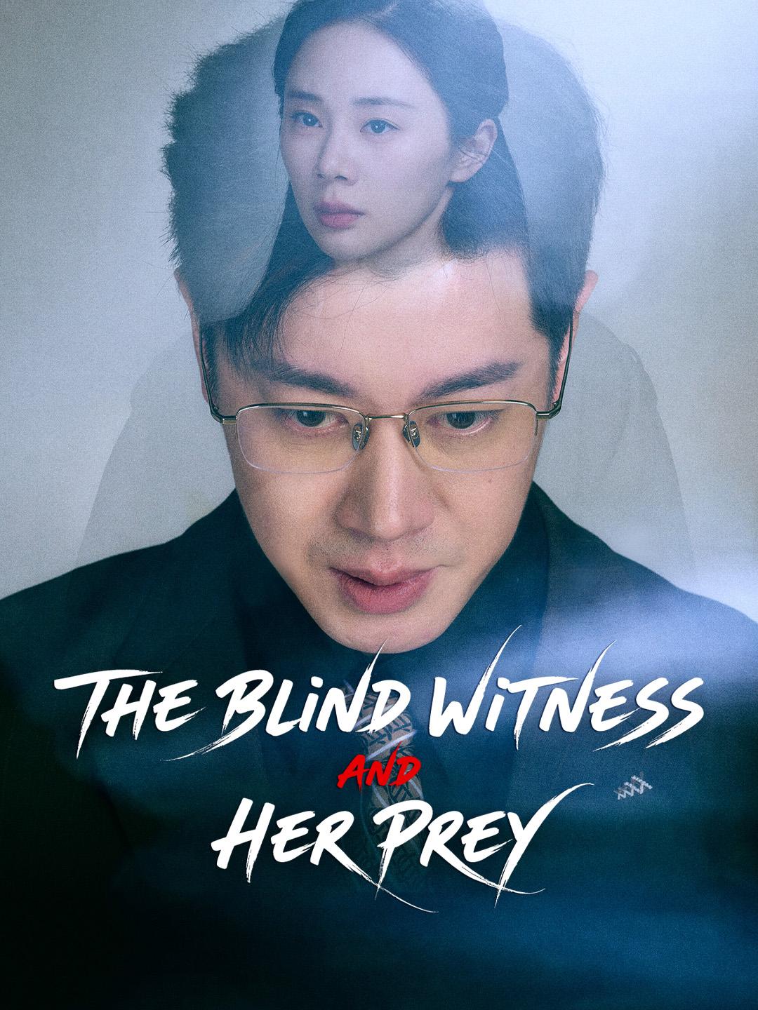 The Blind Witness and Her Prey poster