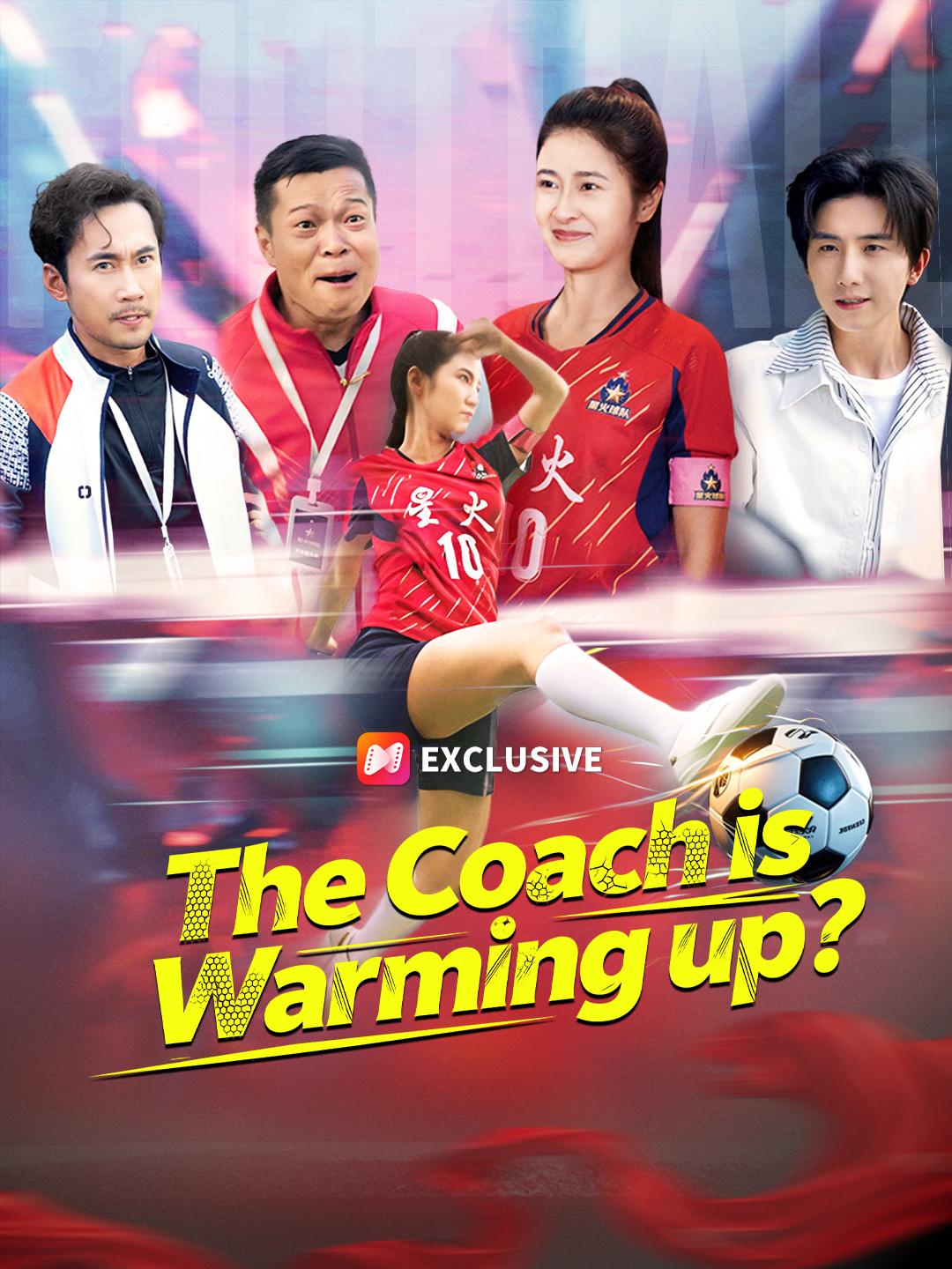 The Coach is Warming up? poster