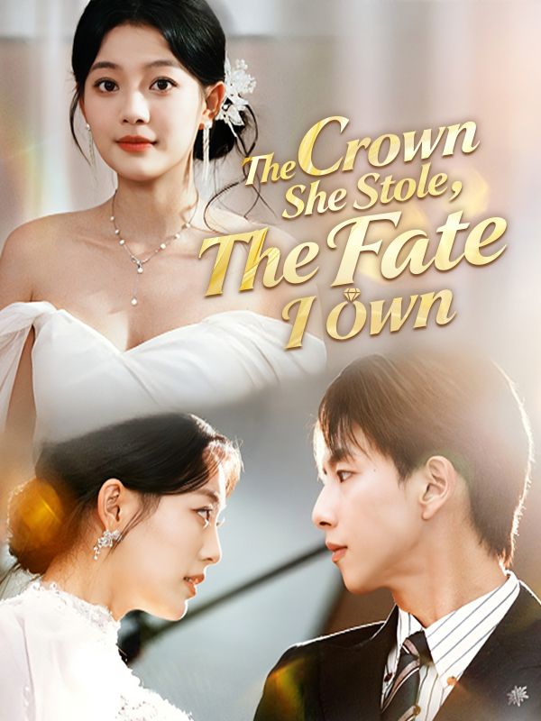 The Crown She Stole, The Fate I Own poster