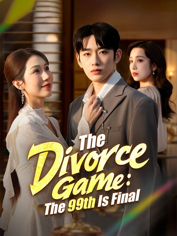 The Divorce Game: The 99th Is Final poster