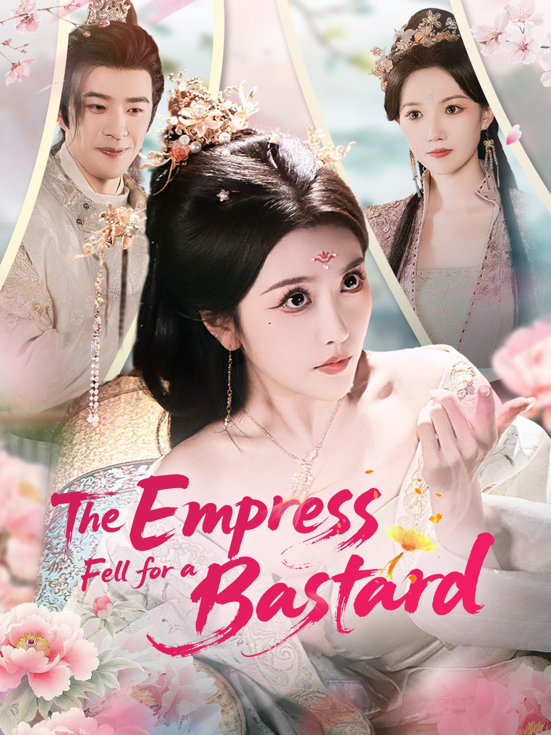 The Empress Fell for a Bastard poster