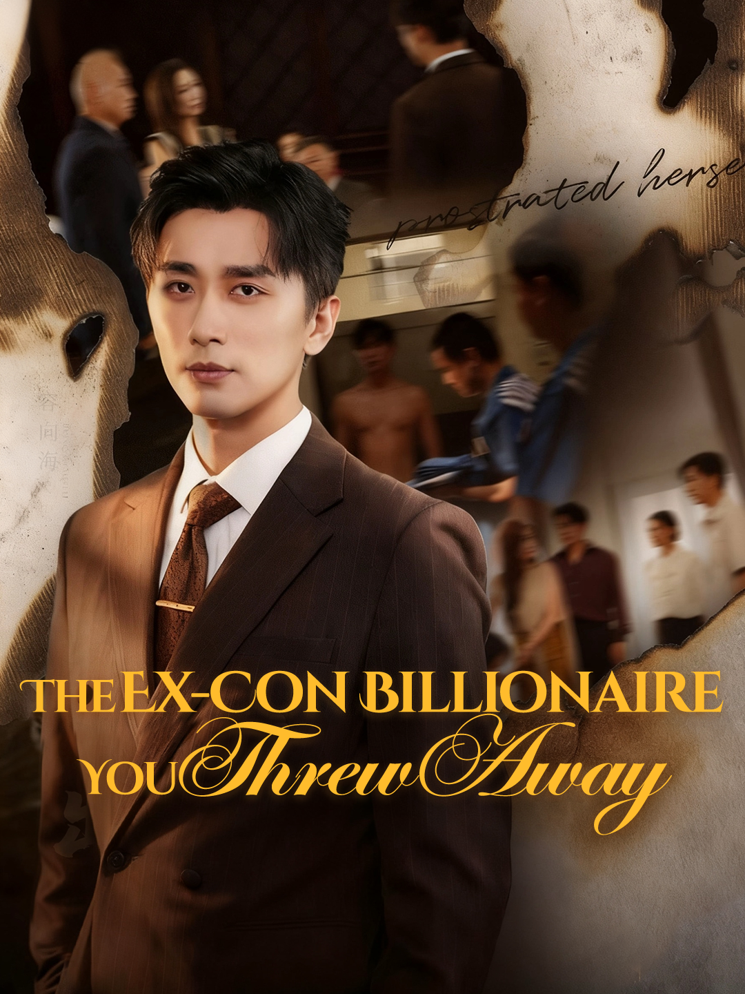 The Ex-Con Billionaire You Threw Away poster