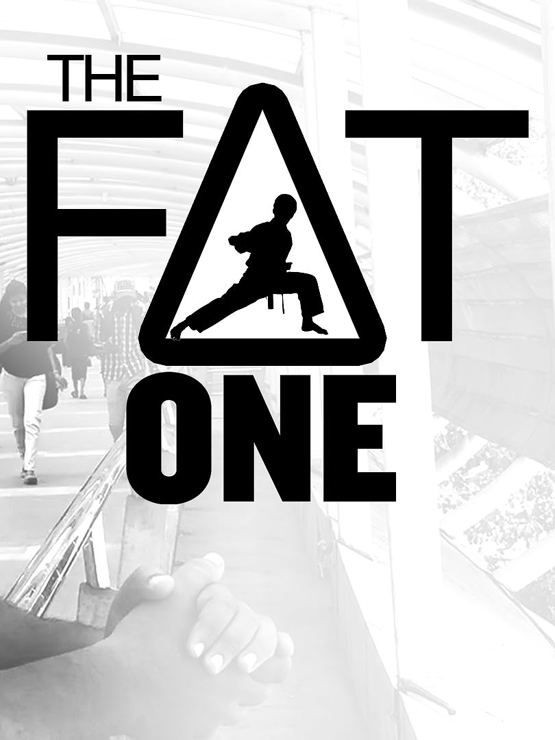 The Fat One poster