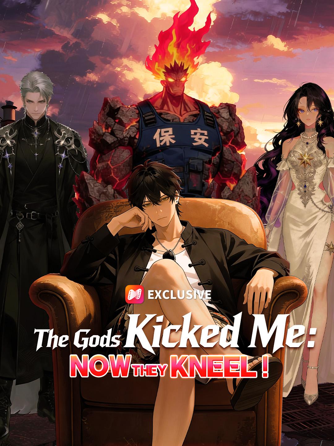 The Gods Kicked Me: Now They Kneel! poster