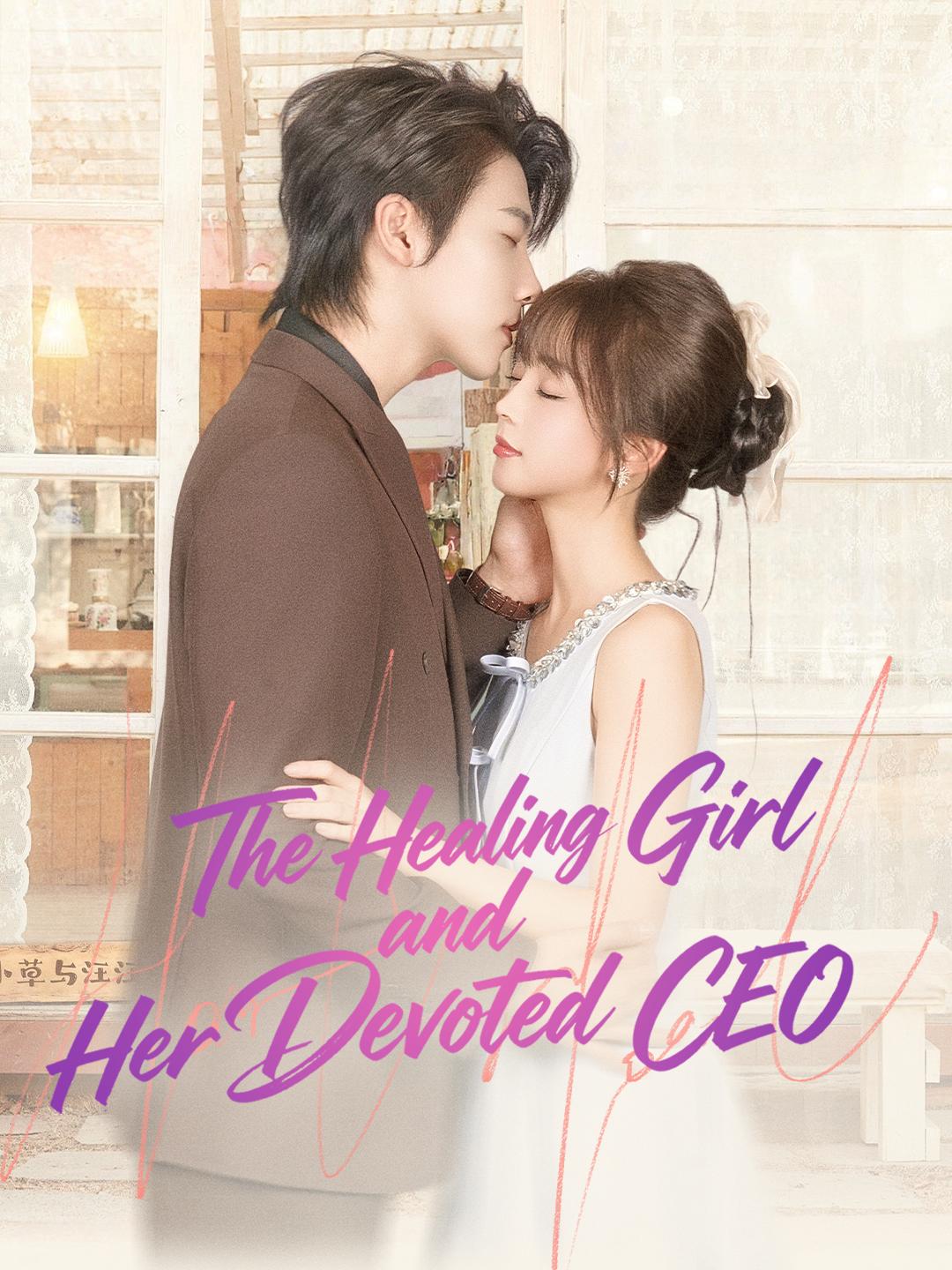 The Healing Girl and Her Devoted CEO poster