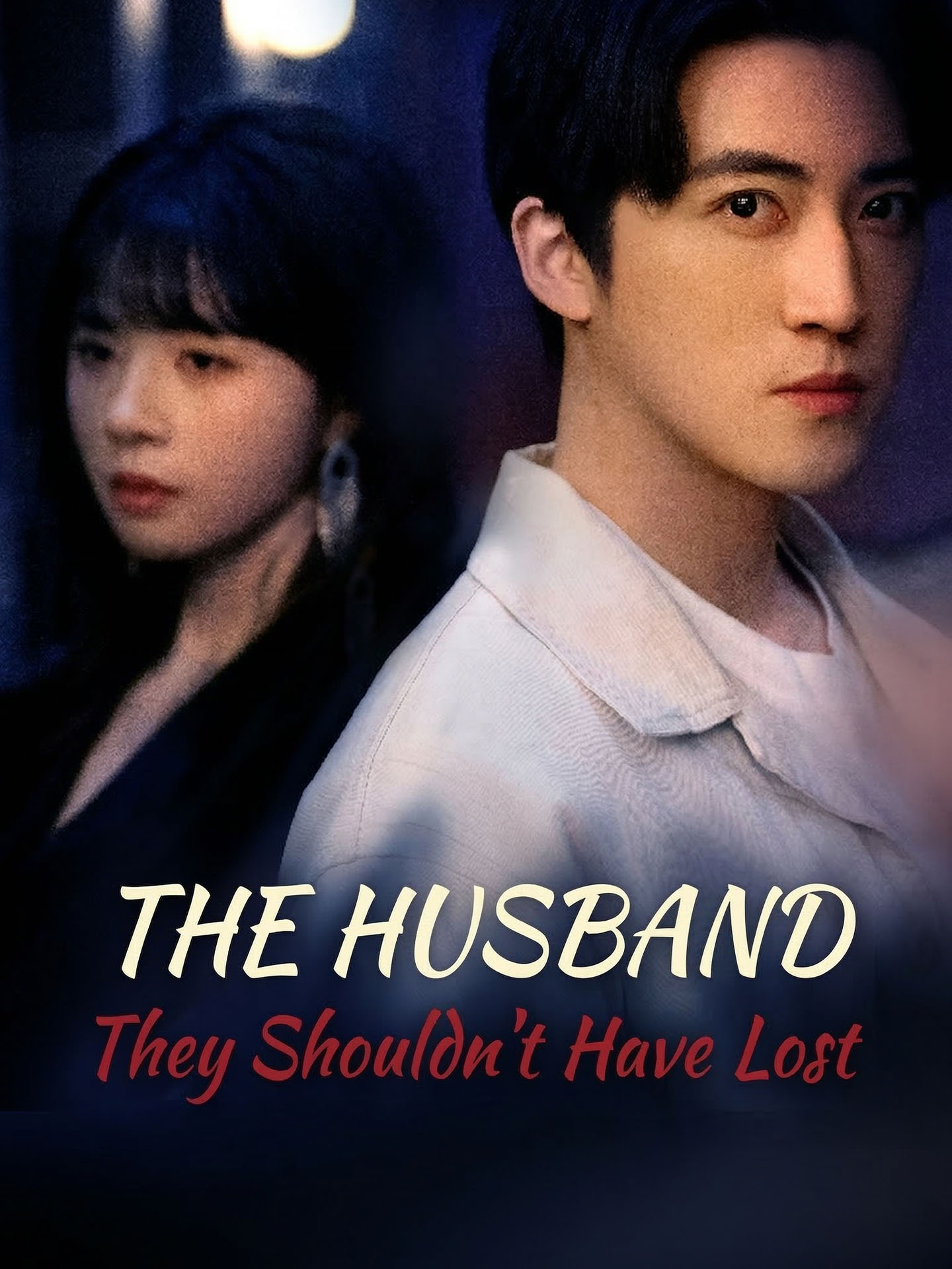 The Husband They Shouldn't Have Lost poster