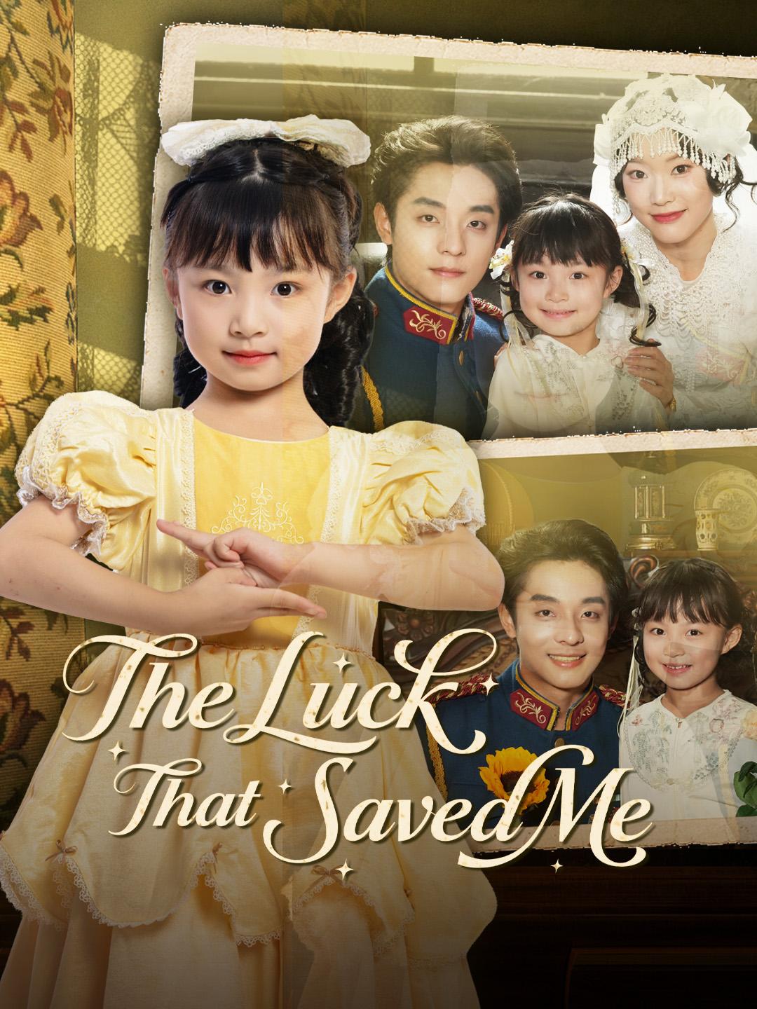 The Luck That Saved Me poster