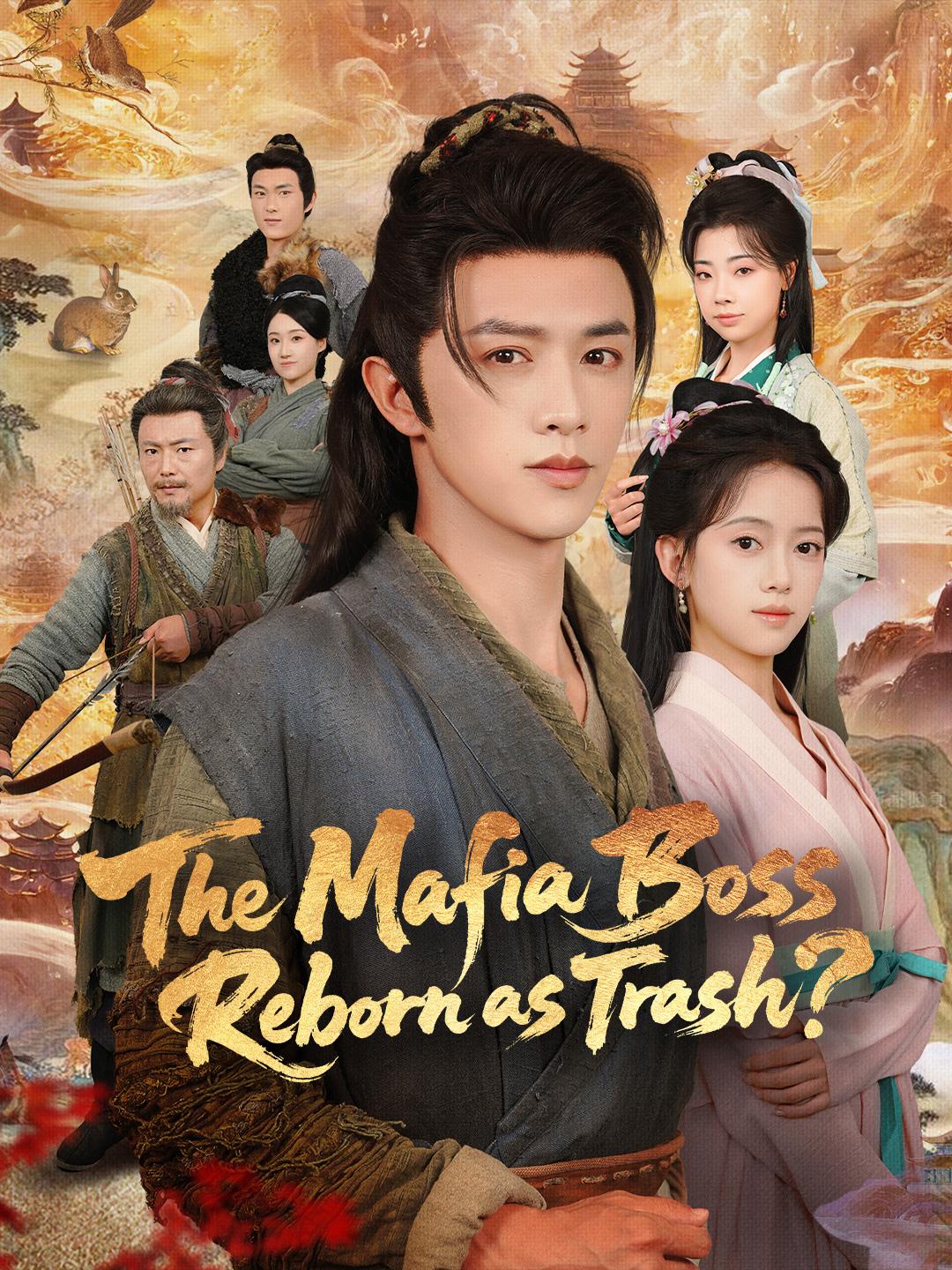 The Mafia Boss Reborn as Trash? poster