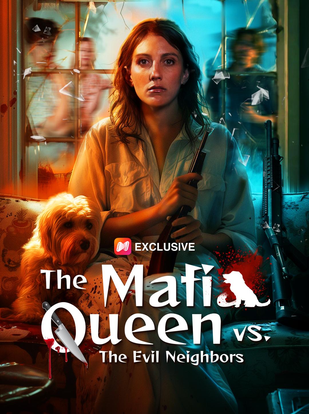 The Mafia Queen vs. The Evil Neighbors poster