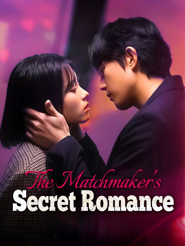 The Matchmaker's Secret Romance poster