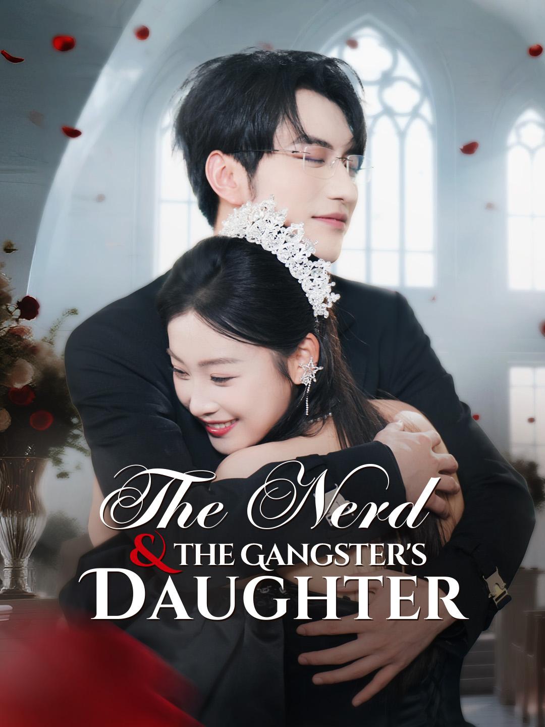 The Nerd & the Gangster's Daughter poster