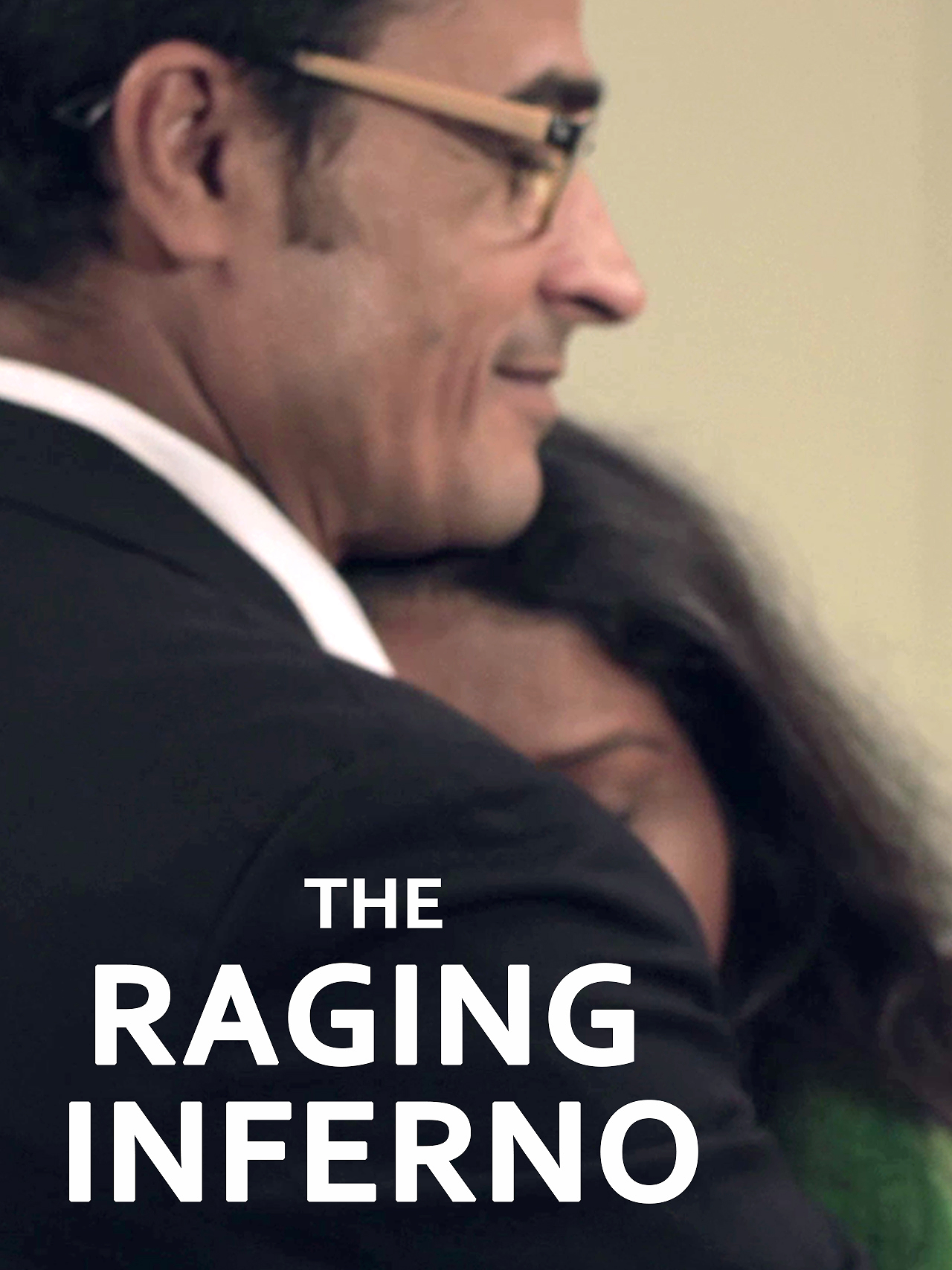 The Raging Inferno poster