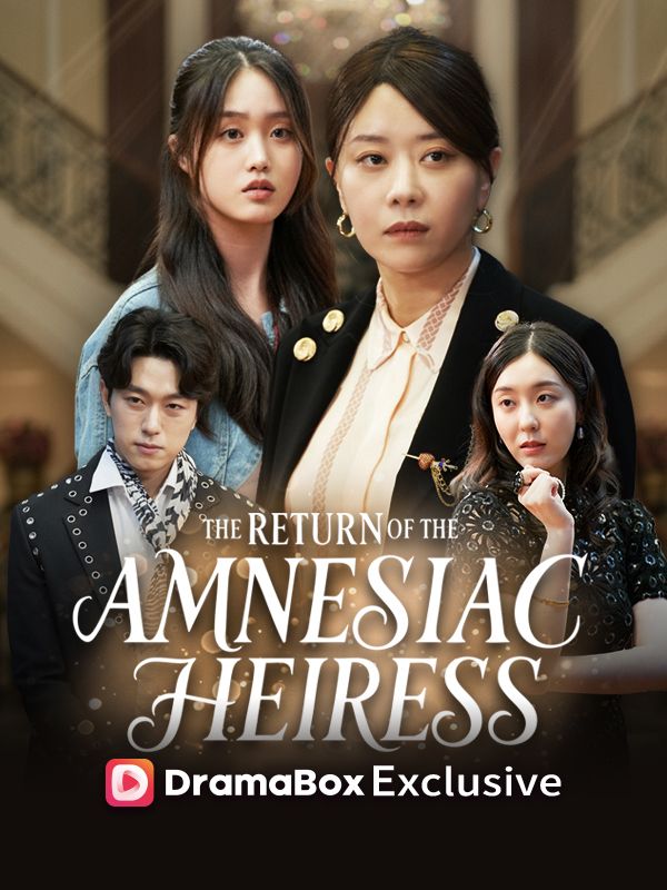The Return of the Amnesiac Heiress poster
