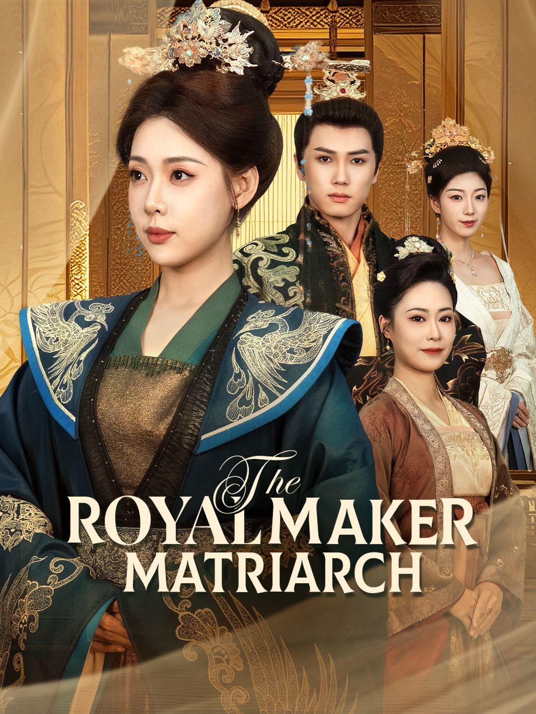 The Royalmaker Matriarch poster