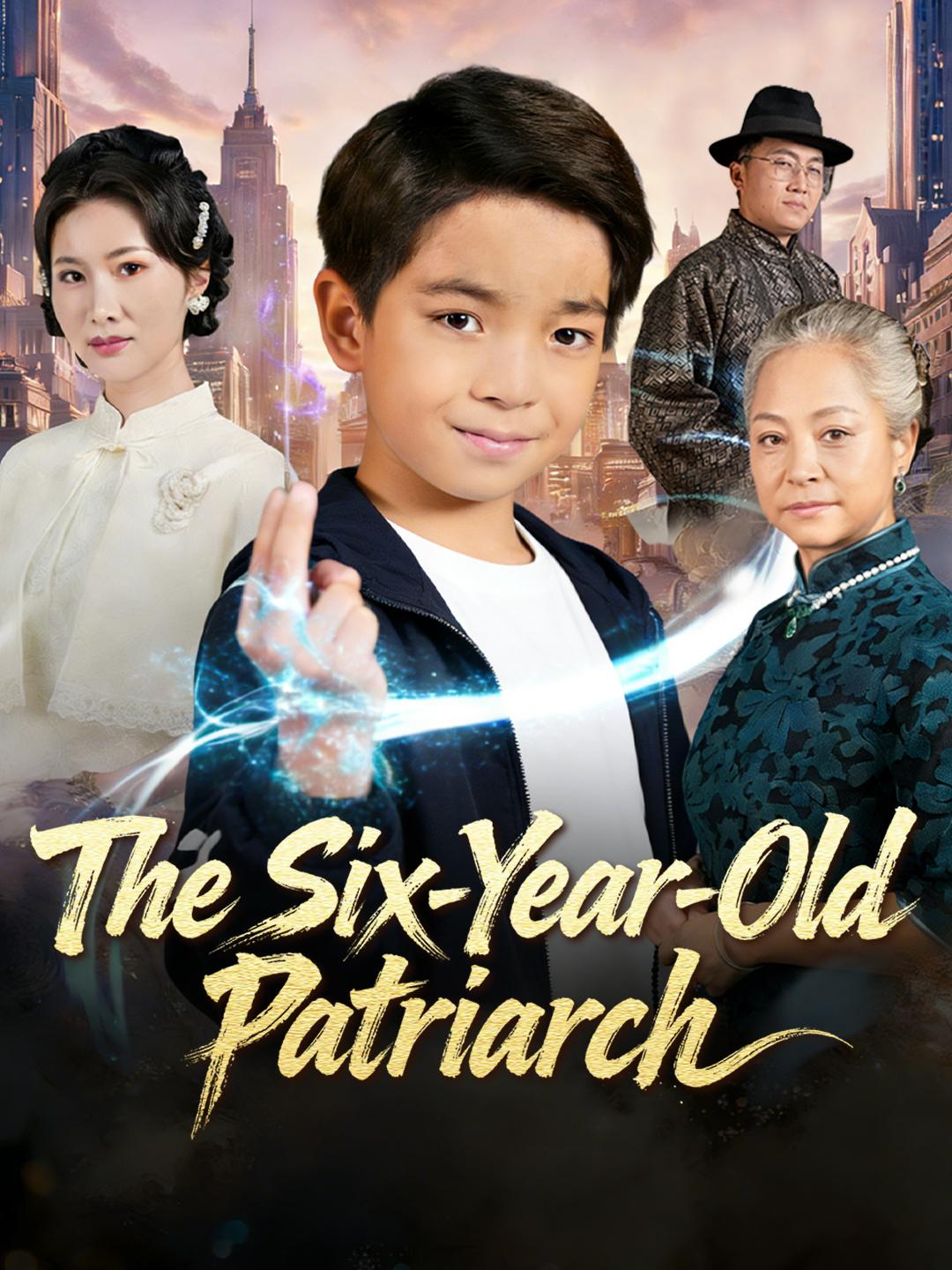 The Six-Year-Old Patriarch poster