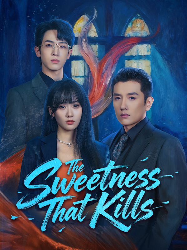 The Sweetness That Kills poster