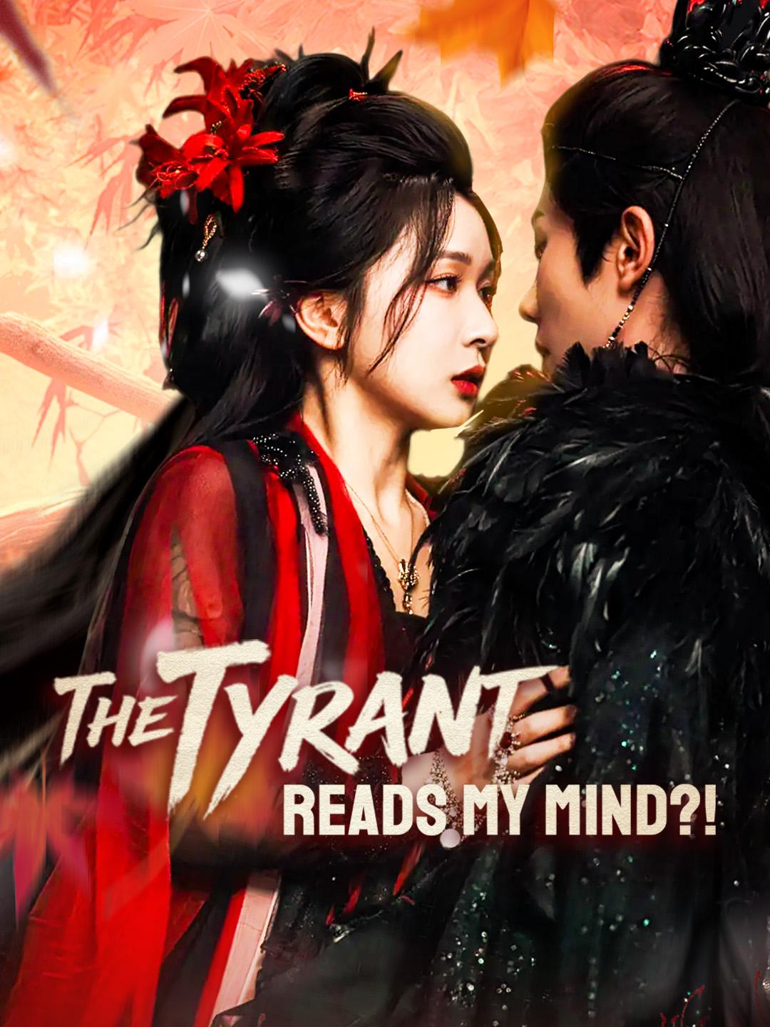 The Tyrant Reads My Mind?! poster
