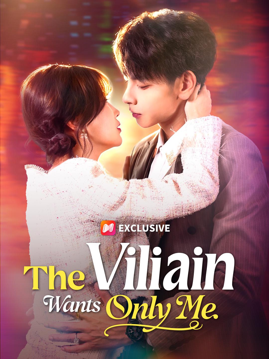 The Villain Wants Only Me poster