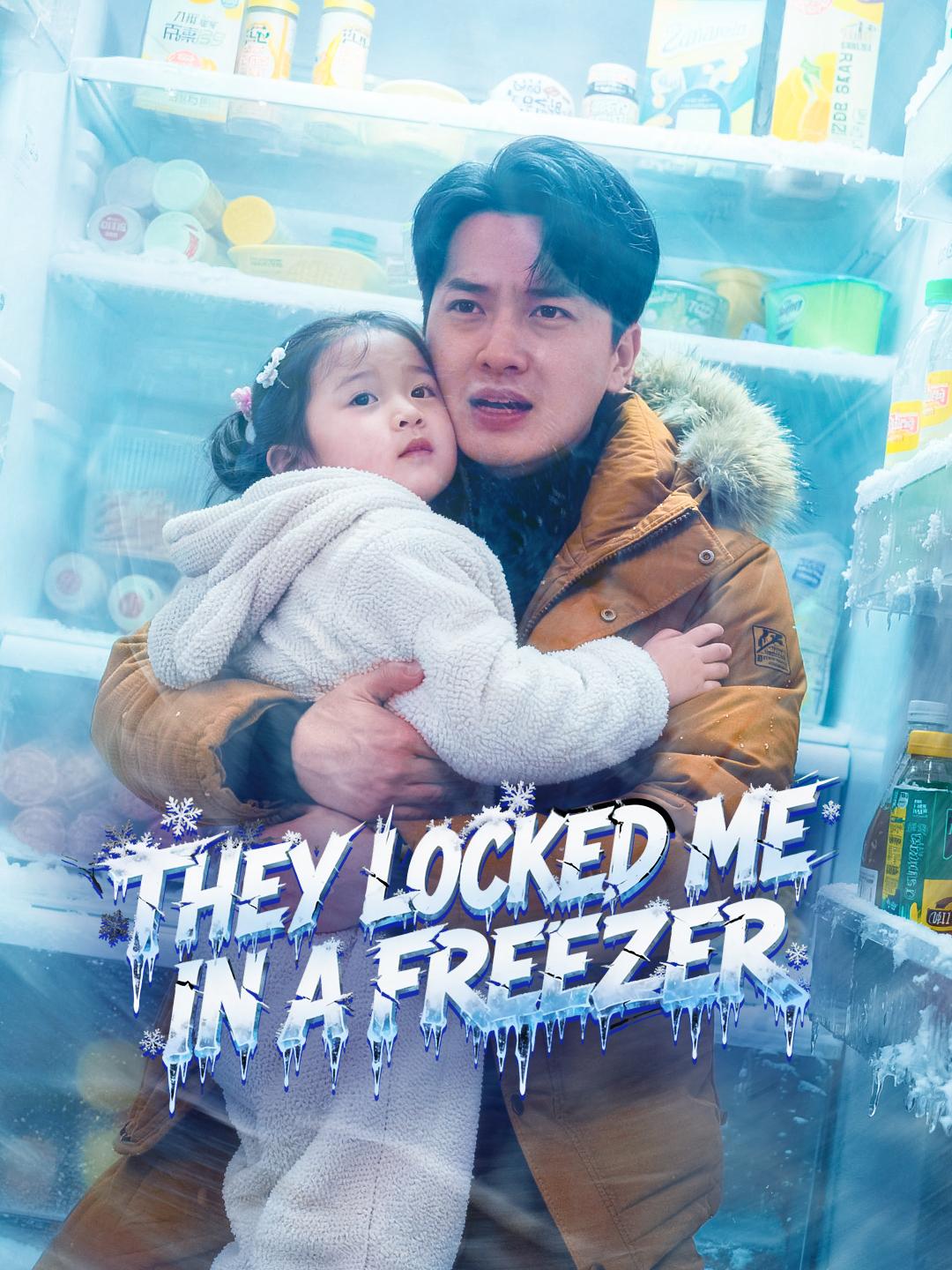 They Locked Me in a FREEZER poster