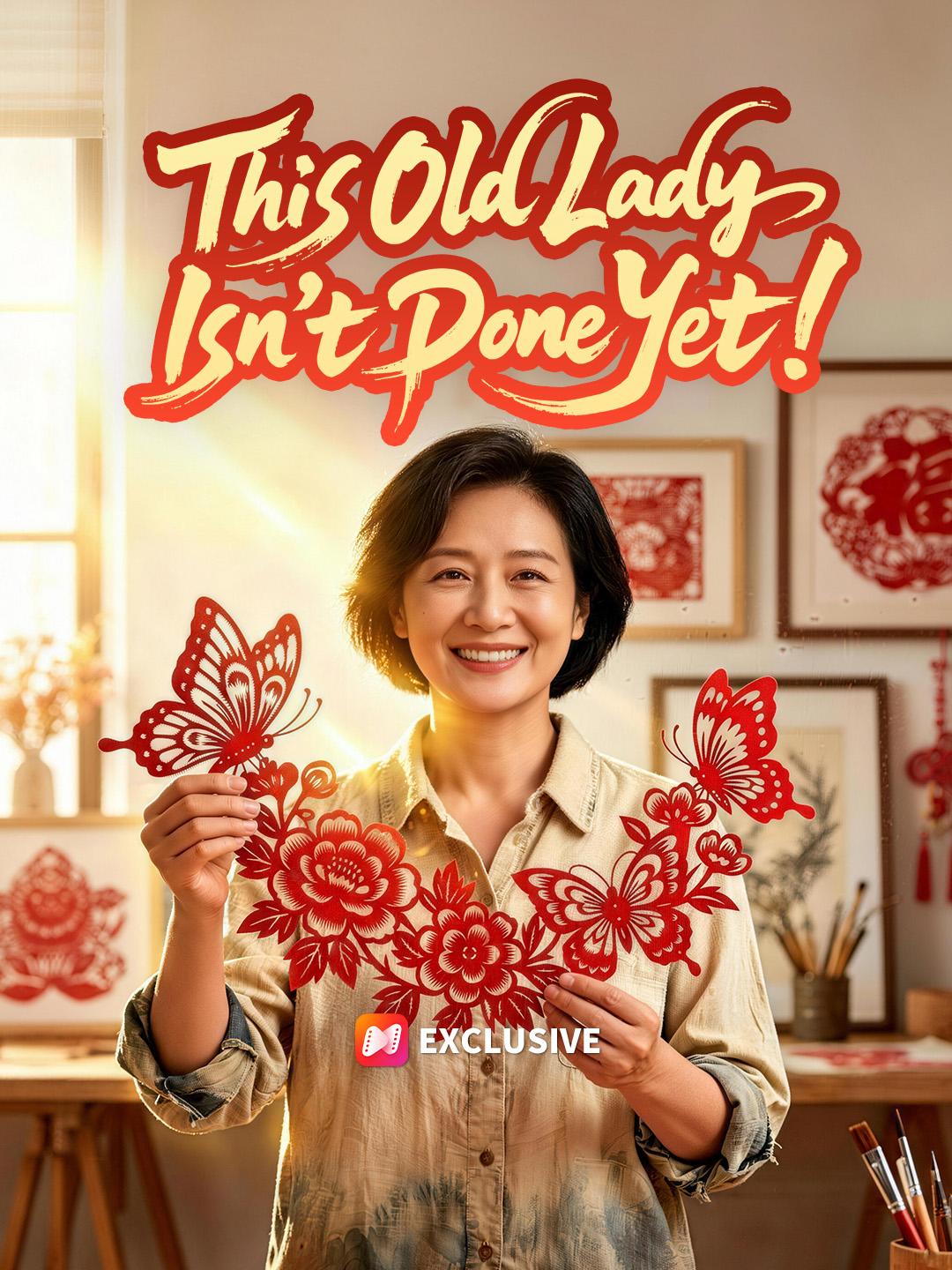 This Old Lady Isn't Done Yet! poster