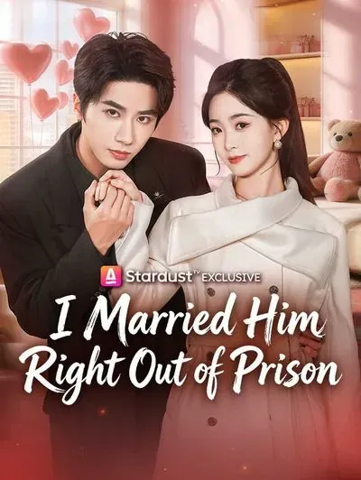 I Married Him Right Out of Prison poster