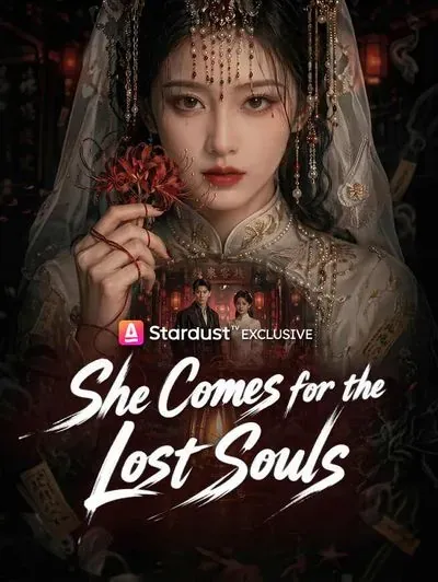 She Comes for the Lost Souls poster
