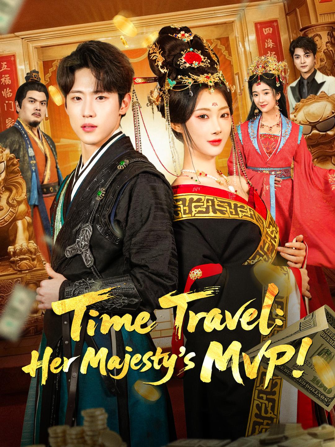 Time Travel: Her Majesty’s MVP! poster