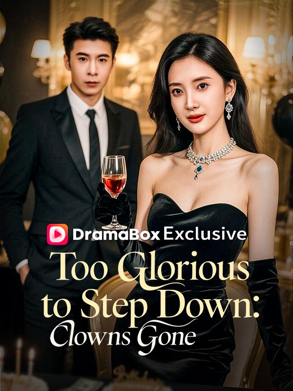 Too Glorious to Step Down: Crown On, Clowns Gone poster