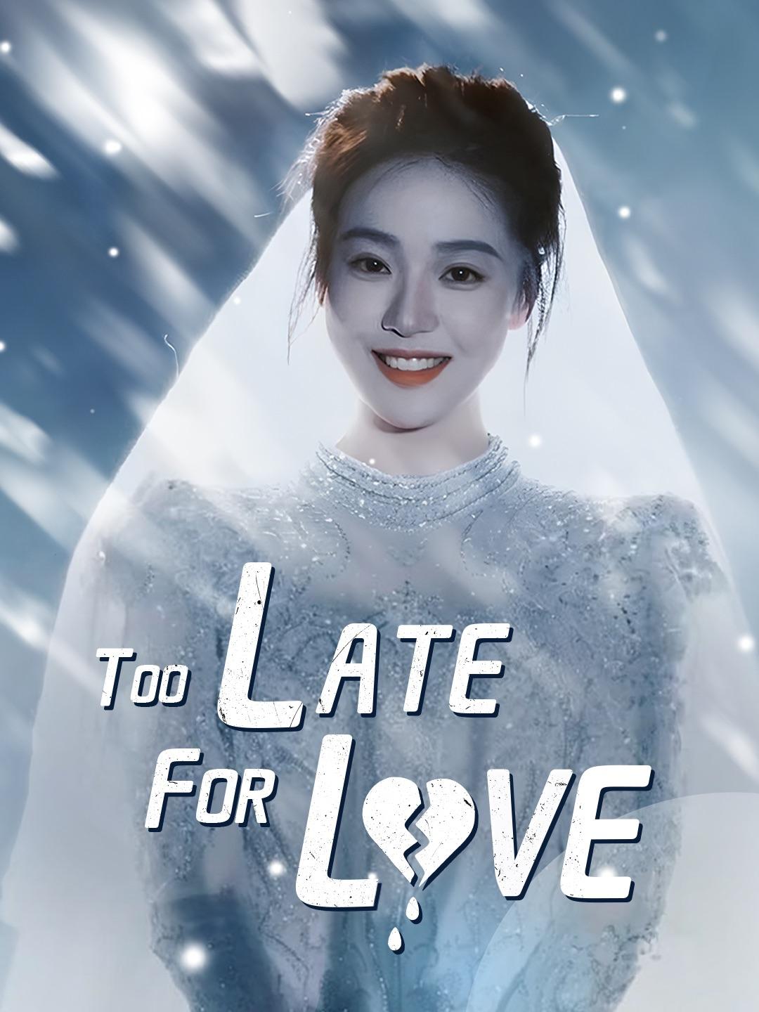 Too Late for Love poster