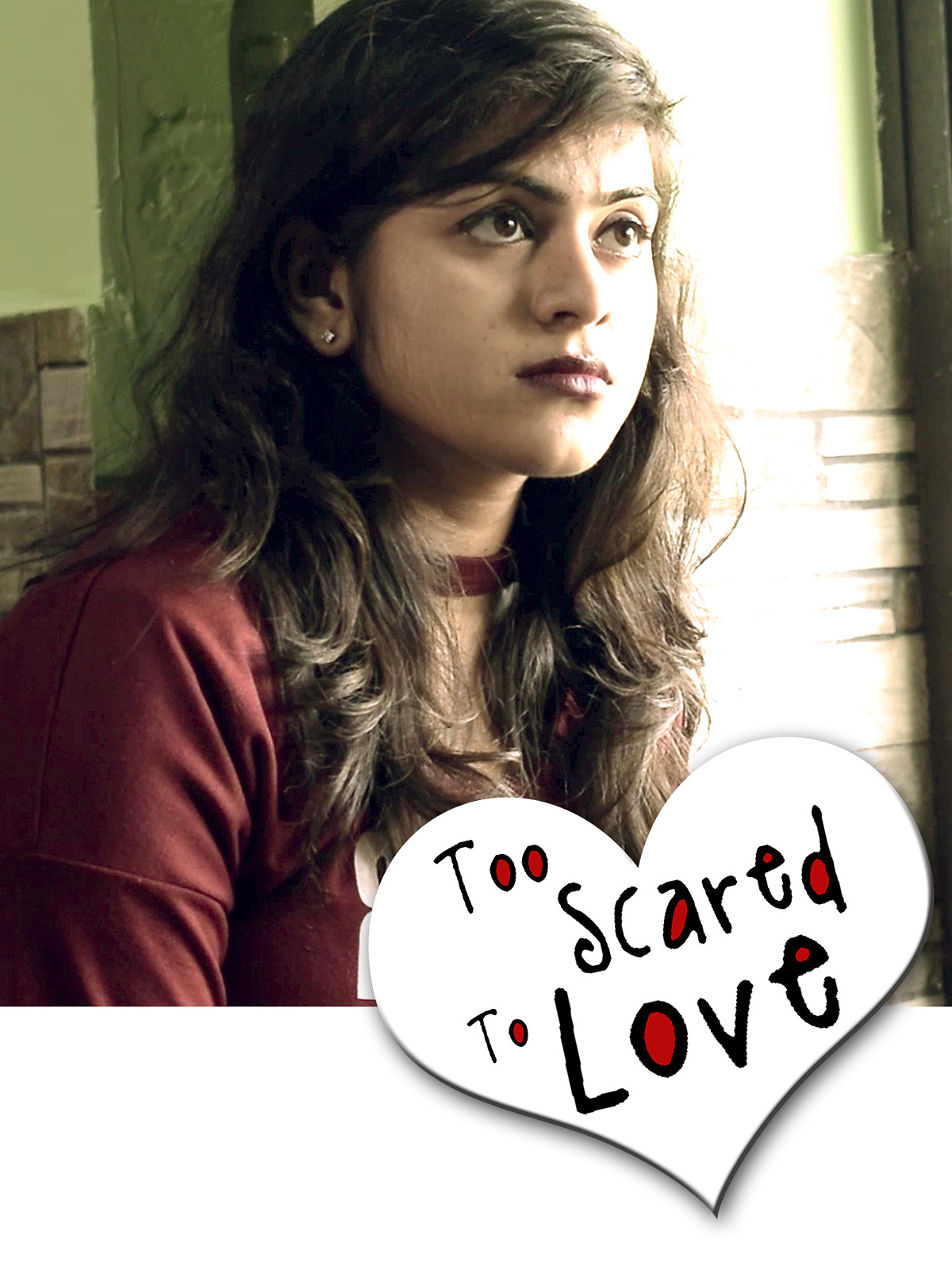 Too Scared To Love poster