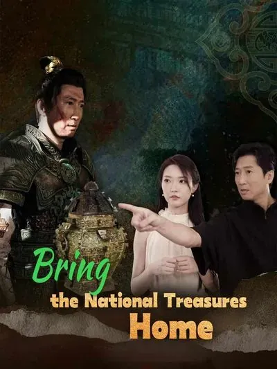 Bring the National Treasures Home poster