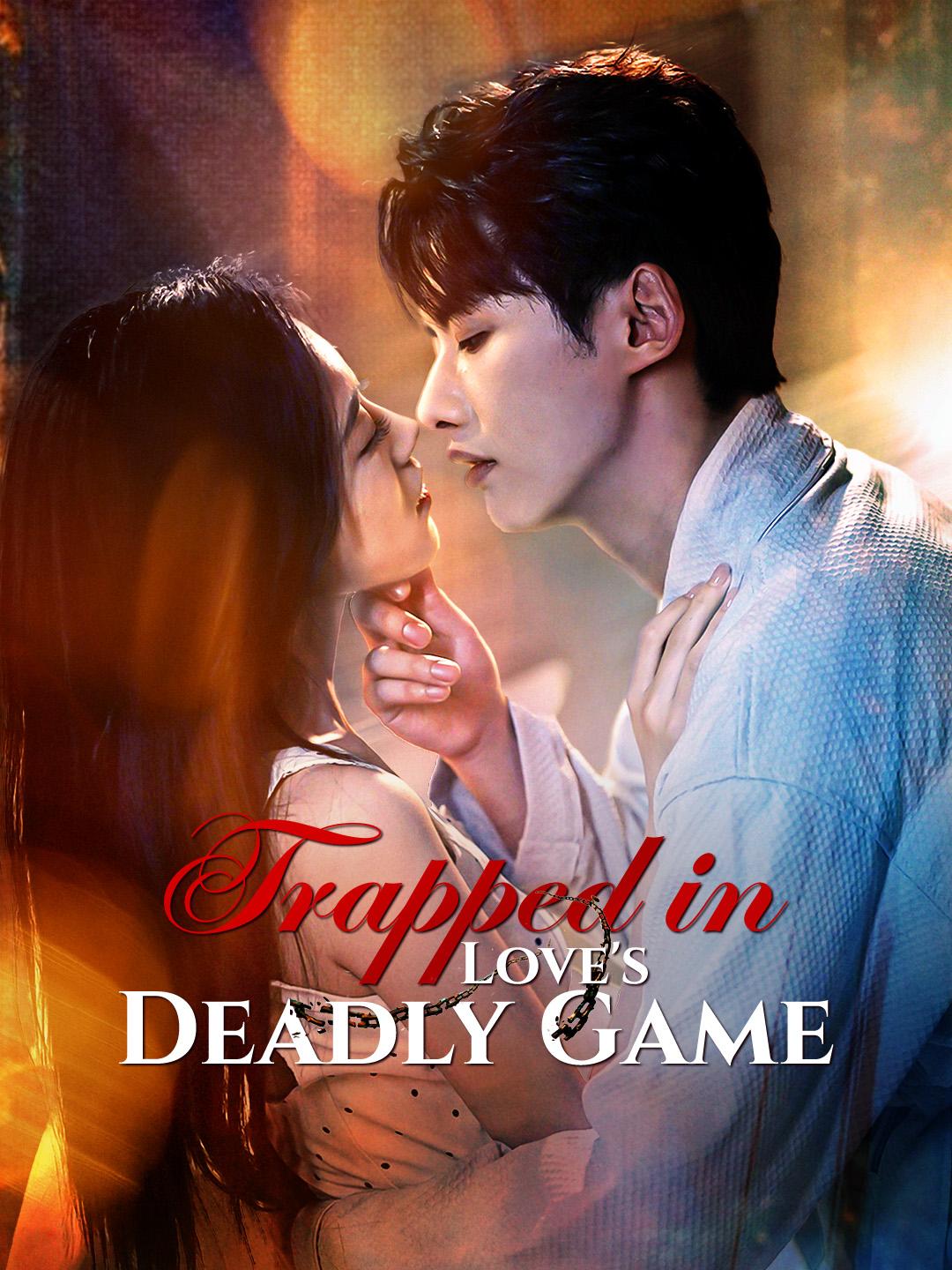 Trapped in Love’s Deadly Game poster
