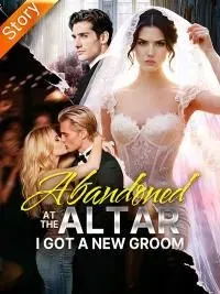 Abandoned at the Altar, I Got a New Groom poster