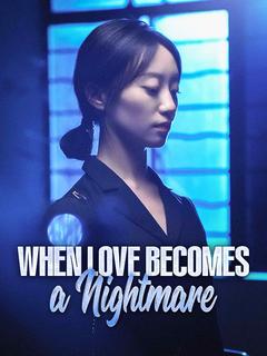 When Love Becomes a Nightmare poster