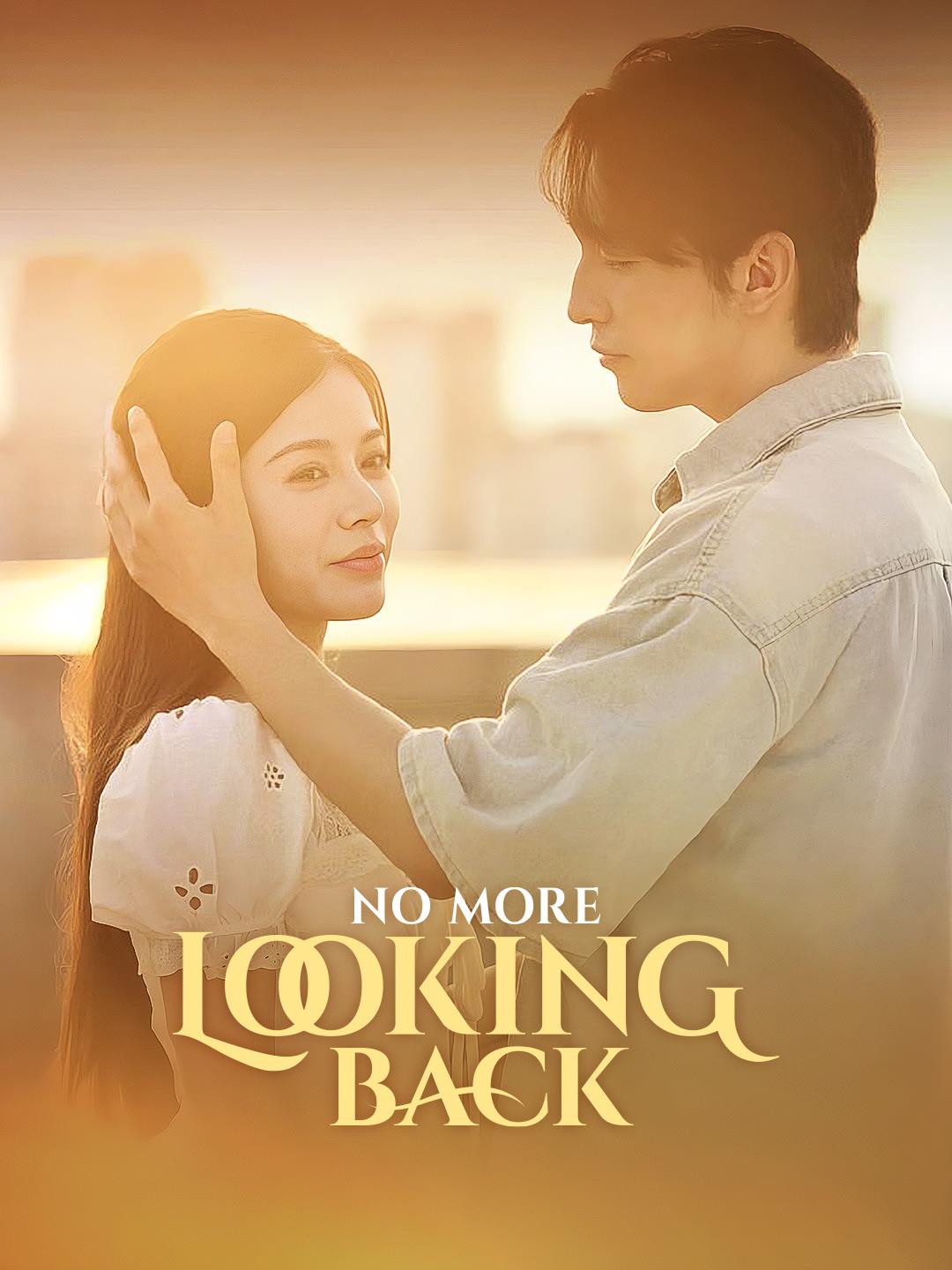 No More Looking Back poster