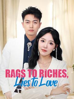 Rags to Riches, Lies to Love poster